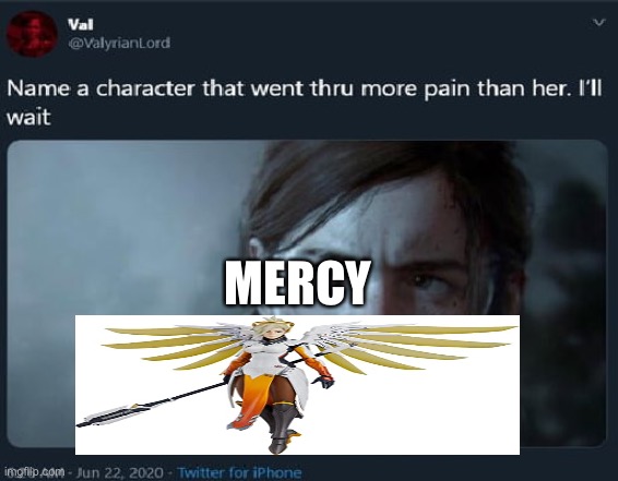 Name a character | MERCY | image tagged in name a character | made w/ Imgflip meme maker