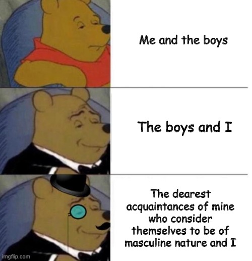 Tuxedo Winnie The Pooh 3 Panel Imgflip 