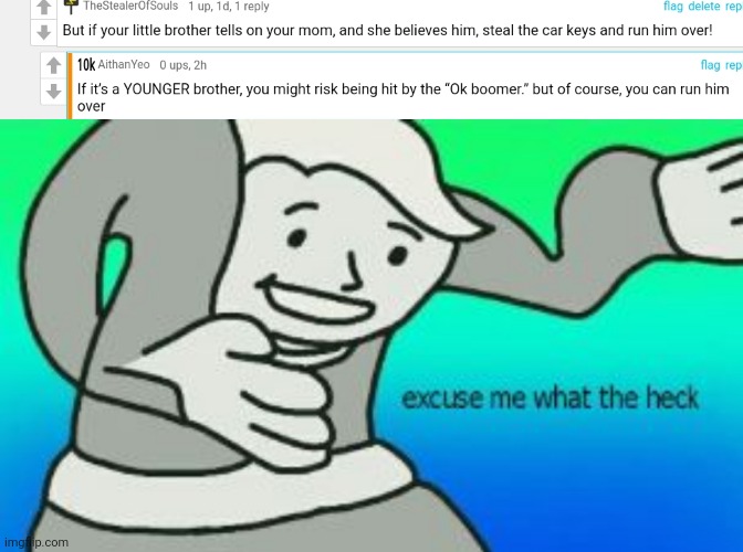 Hold up | image tagged in excuse me what the heck | made w/ Imgflip meme maker