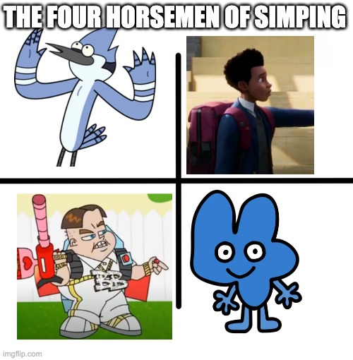 the four horsemen of simping | THE FOUR HORSEMEN OF SIMPING | image tagged in memes,blank starter pack,four horsemen,simps | made w/ Imgflip meme maker
