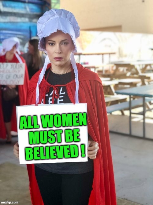 ALL WOMEN MUST BE BELIEVED ! | made w/ Imgflip meme maker