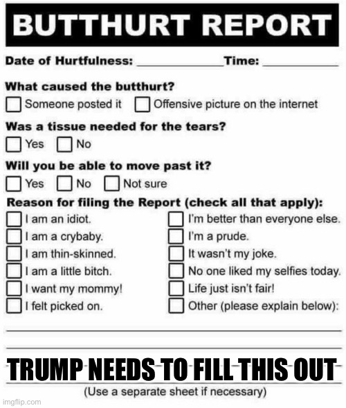 TRUMP NEEDS TO FILL THIS OUT | made w/ Imgflip meme maker