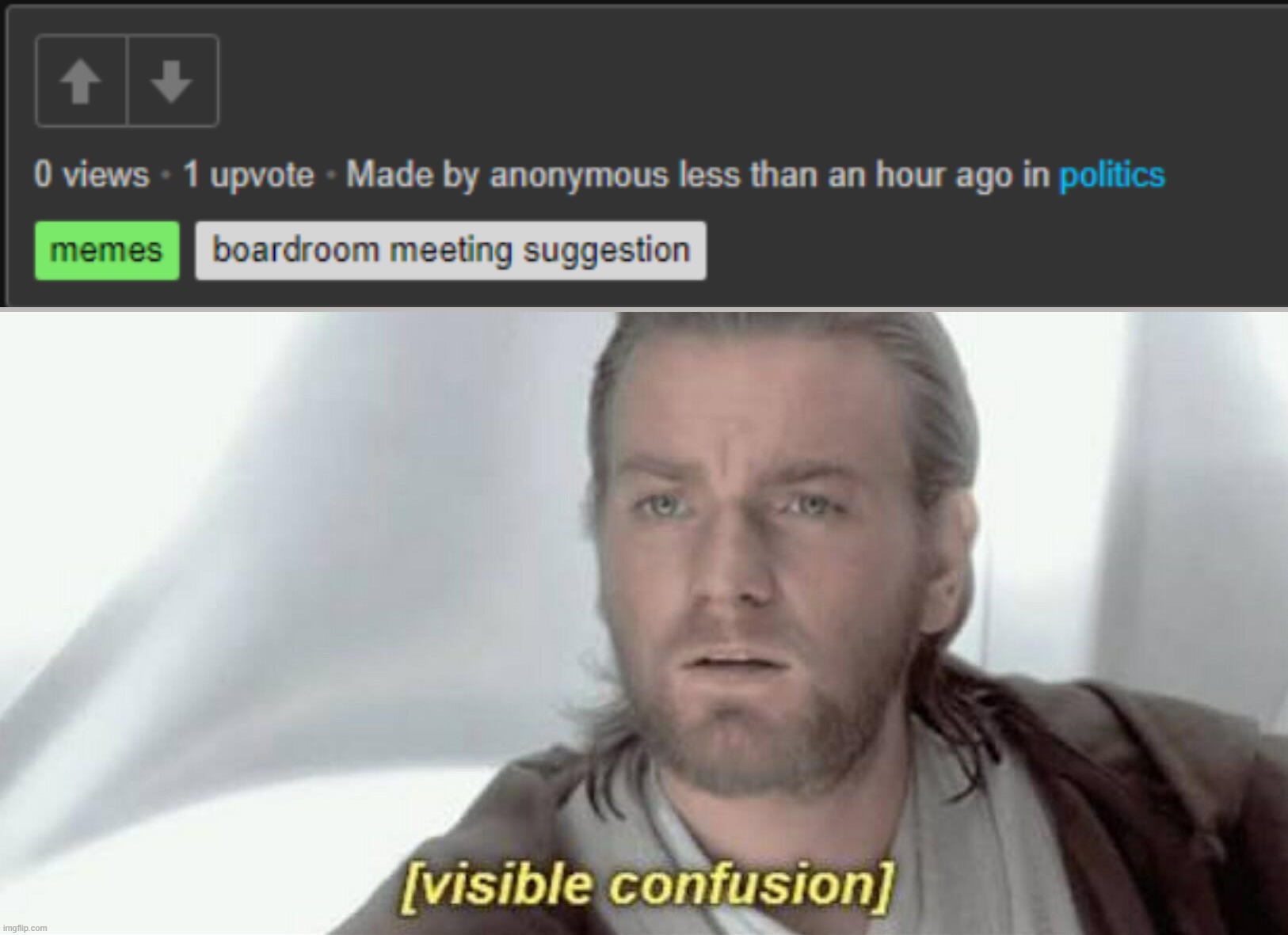 Visible Confusion | image tagged in visible confusion | made w/ Imgflip meme maker