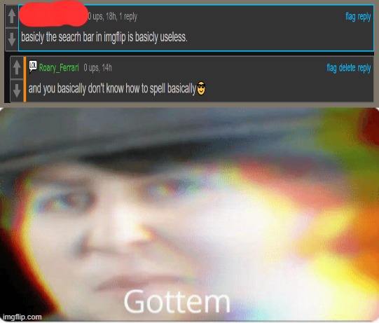 Gottem | image tagged in gottem | made w/ Imgflip meme maker