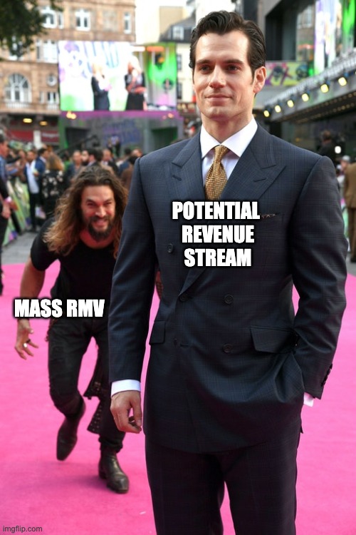 Did you say Mopeds? | POTENTIAL 
REVENUE
STREAM; MASS RMV | image tagged in jason momoa henry cavill meme,massachusetts rmv,revenue stream | made w/ Imgflip meme maker
