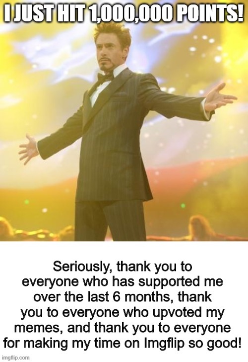 Thank you so much everyone | image tagged in robert downey jr iron man,thank you | made w/ Imgflip meme maker