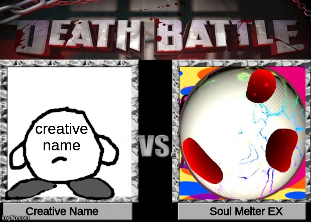 I'm gonna do soul melter EX bois, wish me luck - Imgflip