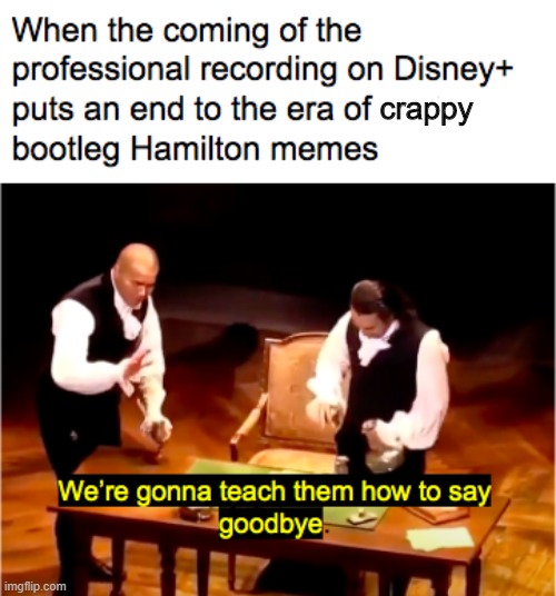 this is a repost | crappy | image tagged in hamilton,memes,funny,repost | made w/ Imgflip meme maker