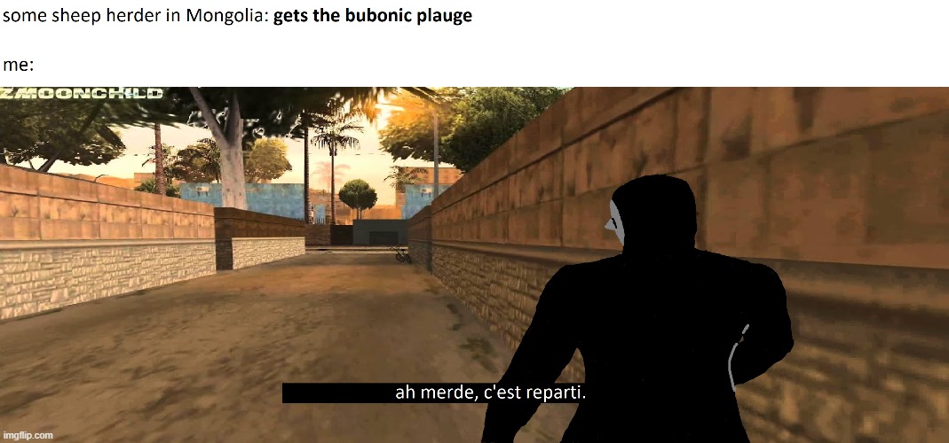 Bring out your dead | image tagged in plague doctor,2020,ah shit here we go again | made w/ Imgflip meme maker