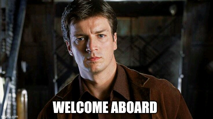 WELCOME ABOARD | made w/ Imgflip meme maker