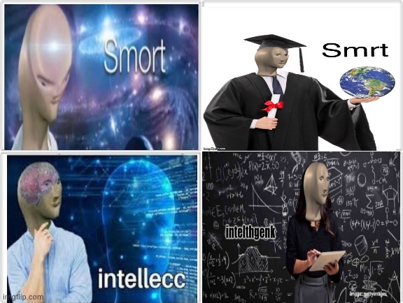 The 4 Horsemen Of Being Smart | image tagged in 4 horsemen,meme man smort,meme man | made w/ Imgflip meme maker