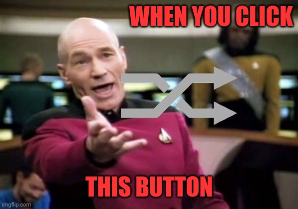 Picard What The Flip (magic links in the comments). | WHEN YOU CLICK; THIS BUTTON | image tagged in memes,picard wtf,flip button,flip link,meme 0 | made w/ Imgflip meme maker