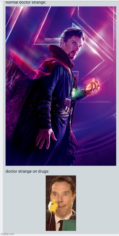 Uhm No Idea | image tagged in marvel,doctor strange | made w/ Imgflip meme maker
