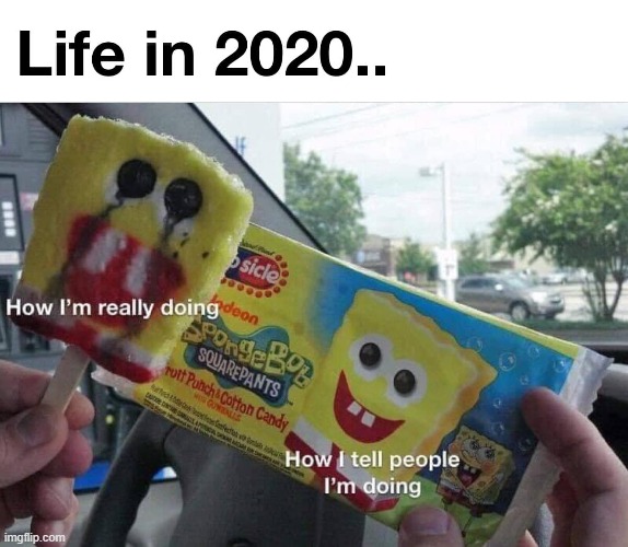image tagged in repost,reposts are awesome,reposts,2020,covid-19,spongebob | made w/ Imgflip meme maker