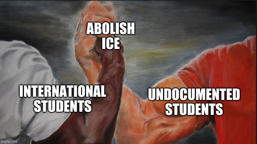 International and Undocumented Students for Abolishing ICE | ABOLISH
ICE; UNDOCUMENTED
STUDENTS; INTERNATIONAL
STUDENTS | image tagged in black white arms | made w/ Imgflip meme maker