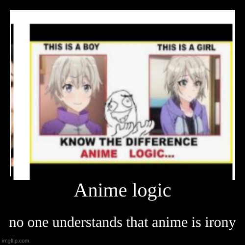 image tagged in funny,demotivationals,anime,anime meme | made w/ Imgflip demotivational maker
