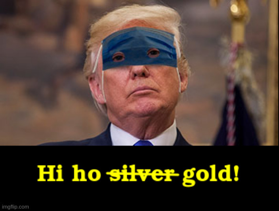 Trump wears mask | image tagged in donald trump | made w/ Imgflip meme maker