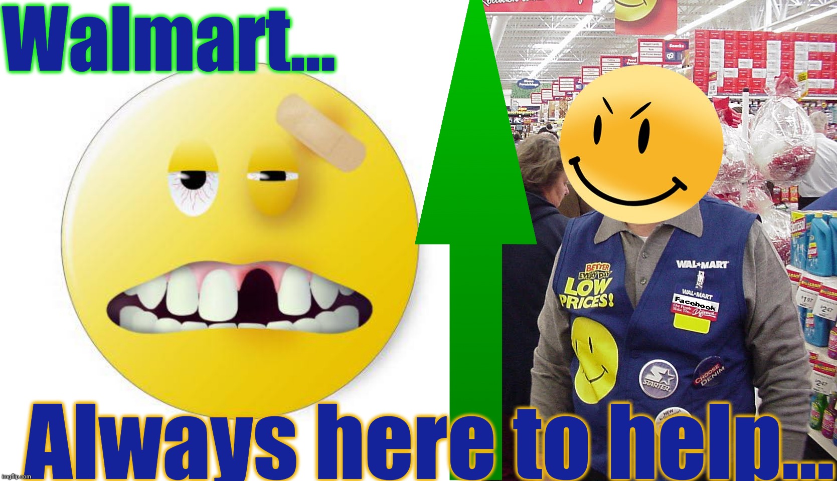 Walmart... Always here to help... . | image tagged in walmarts newest logo | made w/ Imgflip meme maker
