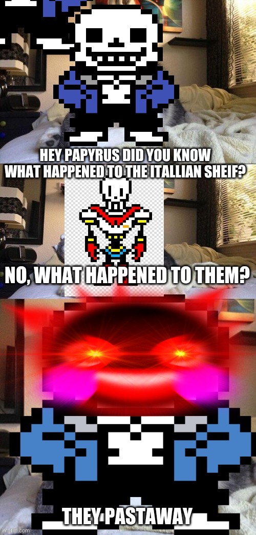 Image ged In Undertale Sans Papyrus Imgflip