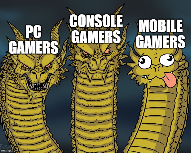 This is essentially unanimous... | CONSOLE GAMERS; MOBILE GAMERS; PC GAMERS | image tagged in 3 dragons,pc gamers,console gamers,mobile gamers,memes,funny | made w/ Imgflip meme maker