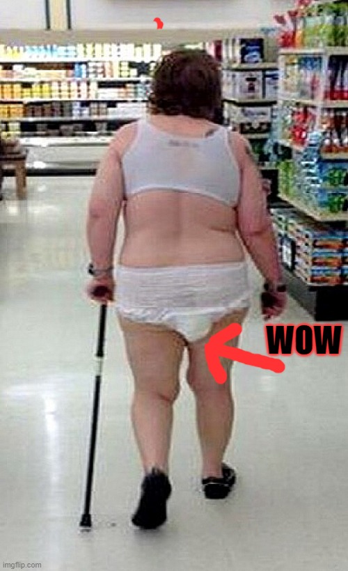 Adult diaper walmart | WOW | image tagged in adult diaper walmart | made w/ Imgflip meme maker