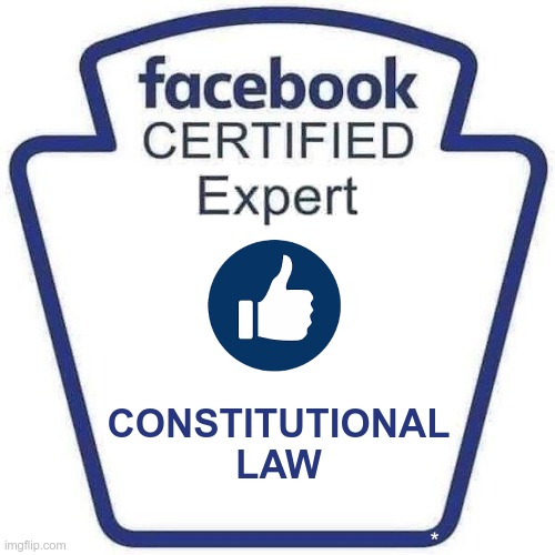 Facebook certified expert badge 1 | CONSTITUTIONAL
LAW | image tagged in facebook certified expert badge 1 | made w/ Imgflip meme maker