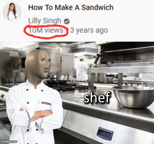 how to make a sandwich | image tagged in meme man shef,shef,meme man,stonks,meme,sandwich | made w/ Imgflip meme maker