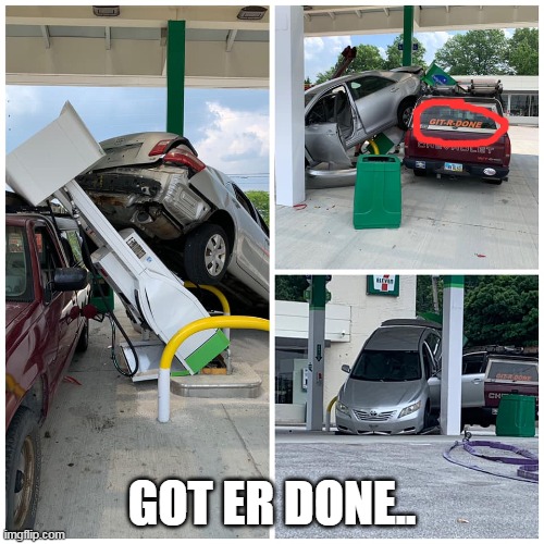 fail |  GOT ER DONE.. | image tagged in git r done,fail | made w/ Imgflip meme maker