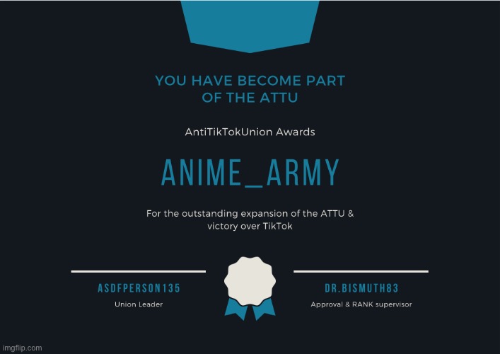 Congratulations! This stream has become an army, part of the ATTU | made w/ Imgflip meme maker