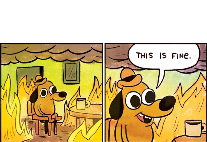 High Quality This Is Fine. Blank Meme Template