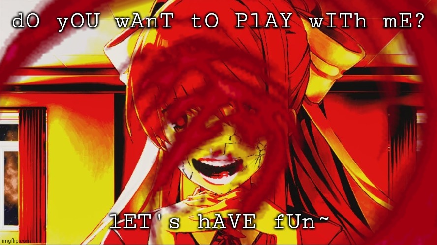 Just Monigiygas | dO yOU wAnT tO PlAY wITh mE? lET's hAVE fUn~ | image tagged in ddlc,earthbound,giygas,monika,just monika,doki doki literature cult | made w/ Imgflip meme maker