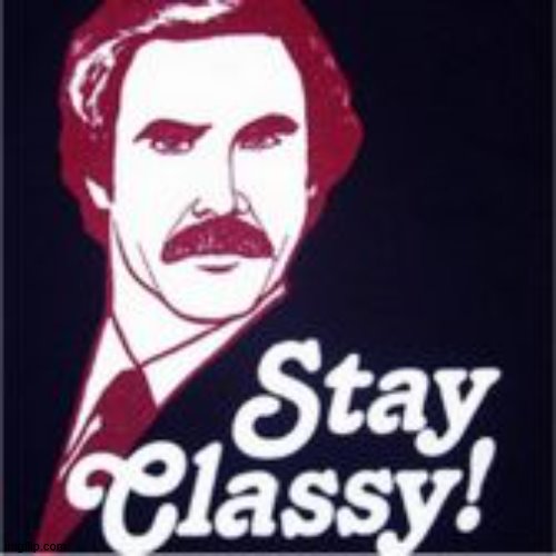 stay classy Rupert strip club | image tagged in stay classy rupert strip club | made w/ Imgflip meme maker