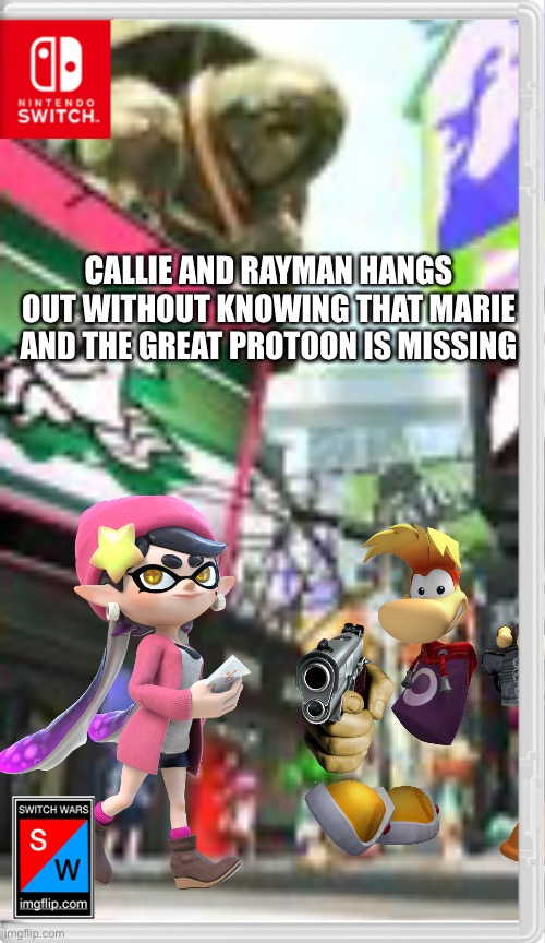 CALLIE AND RAYMAN HANGS OUT WITHOUT KNOWING THAT MARIE AND THE GREAT PROTOON IS MISSING | image tagged in rayman,splatoon,switch wars,memes | made w/ Imgflip meme maker