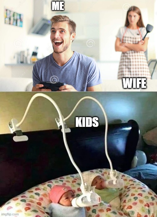 ME; WIFE; KIDS | made w/ Imgflip meme maker