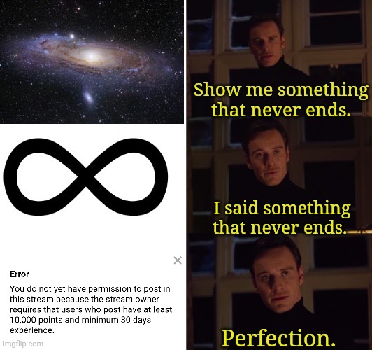 :( | image tagged in perfection | made w/ Imgflip meme maker