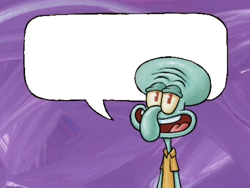 High Quality Fun Facts with Squidward (full blank) Blank Meme Template