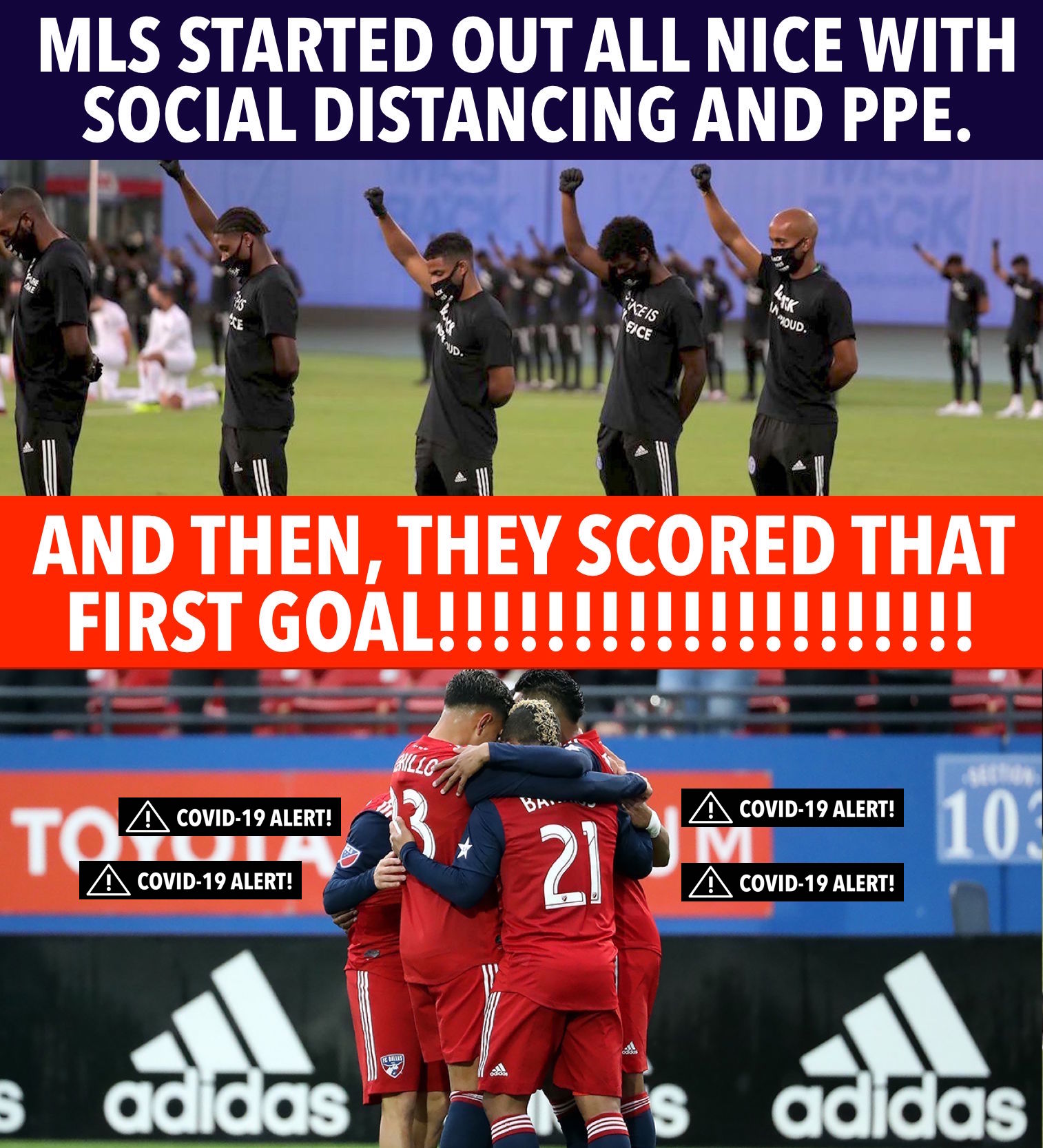 MLS started all nice with social distancing and ppe Blank Meme Template