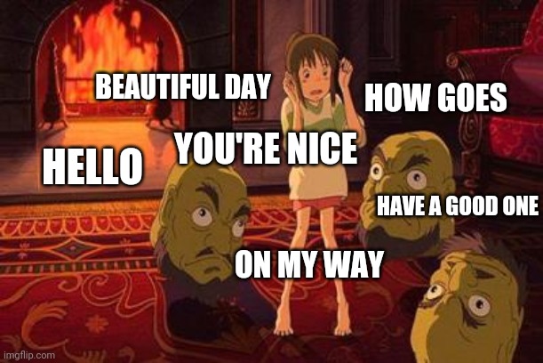 Nice guy floating heads | HOW GOES; BEAUTIFUL DAY; YOU'RE NICE; HELLO; HAVE A GOOD ONE; ON MY WAY | image tagged in memes,funny,nice guy,disney | made w/ Imgflip meme maker