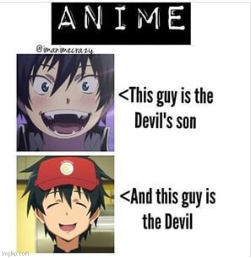 I love both of these so much | image tagged in the devil is a part-timer,blue exorcist | made w/ Imgflip meme maker