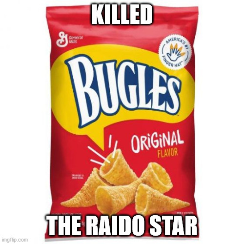 Best song in GTA: Vice City | KILLED; THE RAIDO STAR | image tagged in funny,funny memes,useless | made w/ Imgflip meme maker