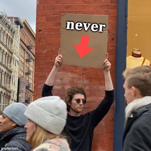 ????? | image tagged in man holding up sign | made w/ Imgflip meme maker