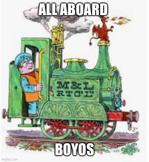 ALL ABOARD BOYOS | made w/ Imgflip meme maker