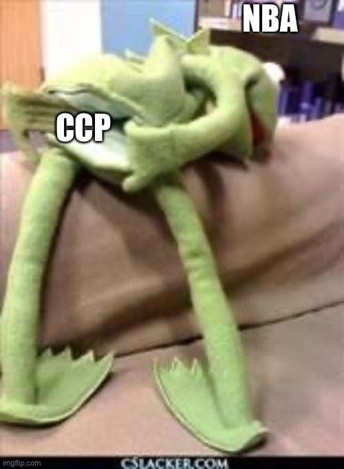Gay kermit | NBA; CCP | image tagged in gay kermit | made w/ Imgflip meme maker