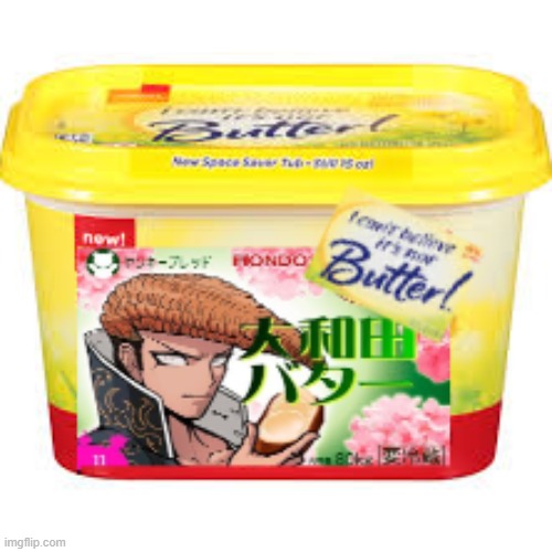 i can't believe it's not butter | image tagged in danganronpa,mondo butter,butter,mondo,i can't believe it's not butter | made w/ Imgflip meme maker