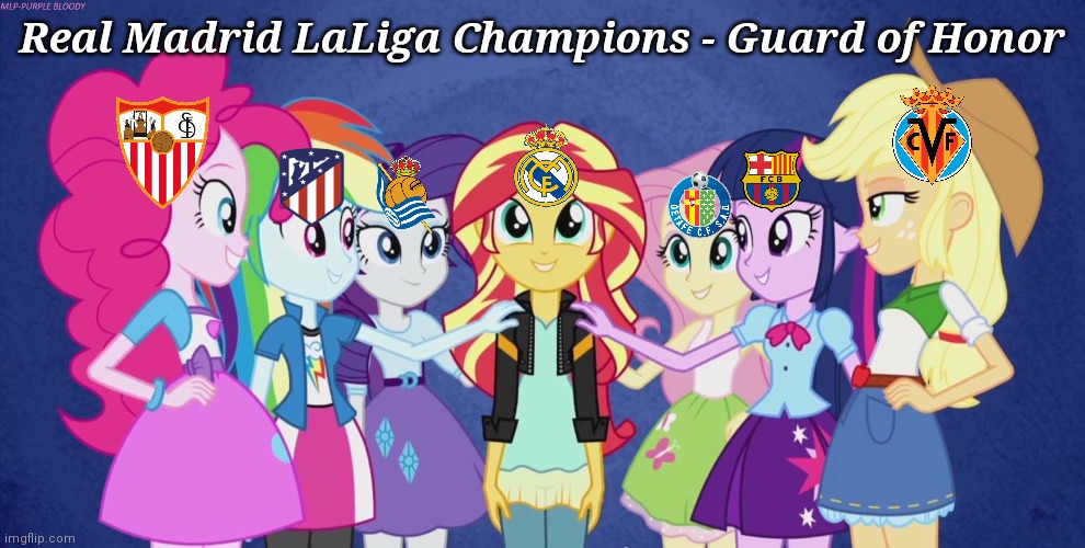 Real Madrid need one win to clinch the 34th league title | Real Madrid LaLiga Champions - Guard of Honor | image tagged in memes,my little pony,real madrid,spain | made w/ Imgflip meme maker