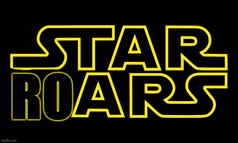 Star roars |  RO | image tagged in star wars logo,meme,memes,funny,logo,star wars | made w/ Imgflip meme maker