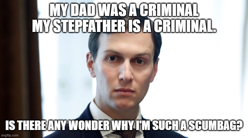 Jared Wonders | MY DAD WAS A CRIMINAL
MY STEPFATHER IS A CRIMINAL. IS THERE ANY WONDER WHY I'M SUCH A SCUMBAG? | image tagged in jared wonders | made w/ Imgflip meme maker