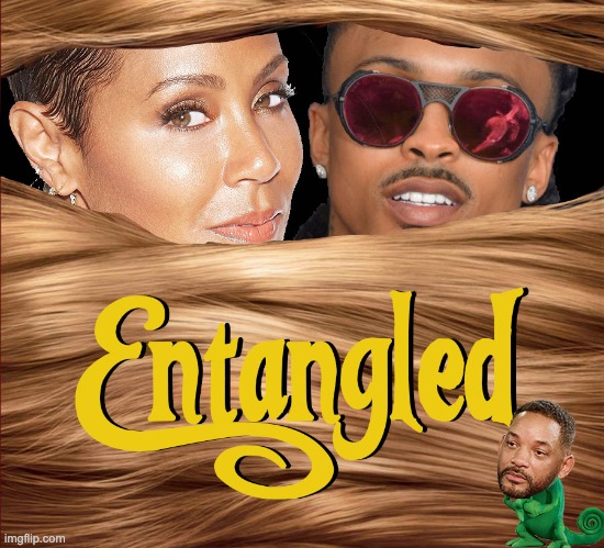 Entangled | image tagged in tangled,will smith,august,jada pinkett smith,memes,funny | made w/ Imgflip meme maker