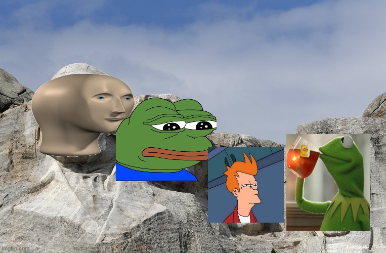 Our Founding Meme Fathers (Mount Rushmeme) | image tagged in memes,mount rushmore,meme man,pepe the frog,but that's none of my business,futurama fry | made w/ Imgflip meme maker