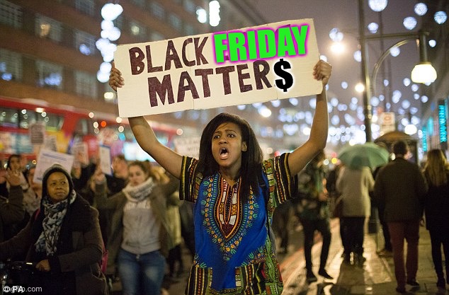 Black lies matter | FRIDAY $ | image tagged in black lies matter | made w/ Imgflip meme maker